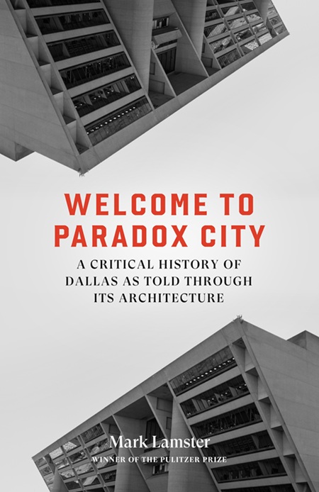 Mark Lamster - Welcome to Paradox City